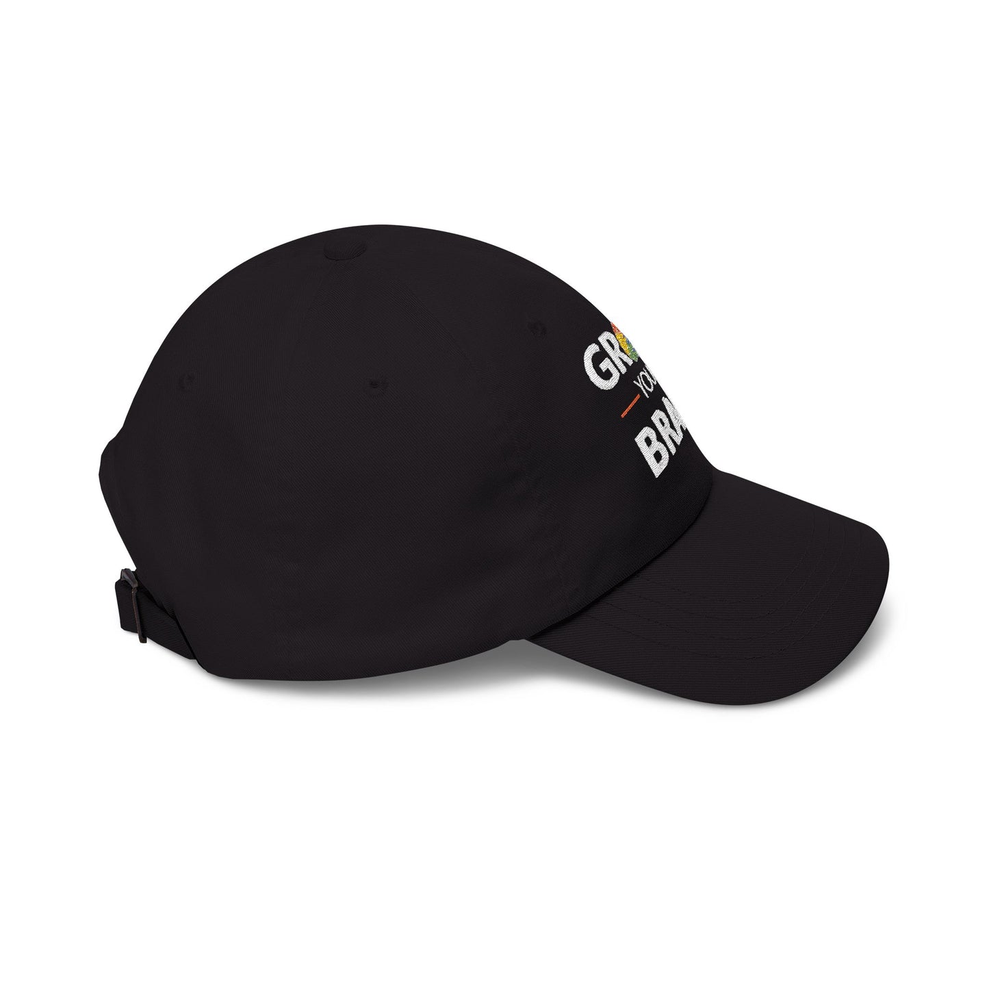 Dad Cap — "Grow Your Brain" Embroidered Inspirational Baseball Hat