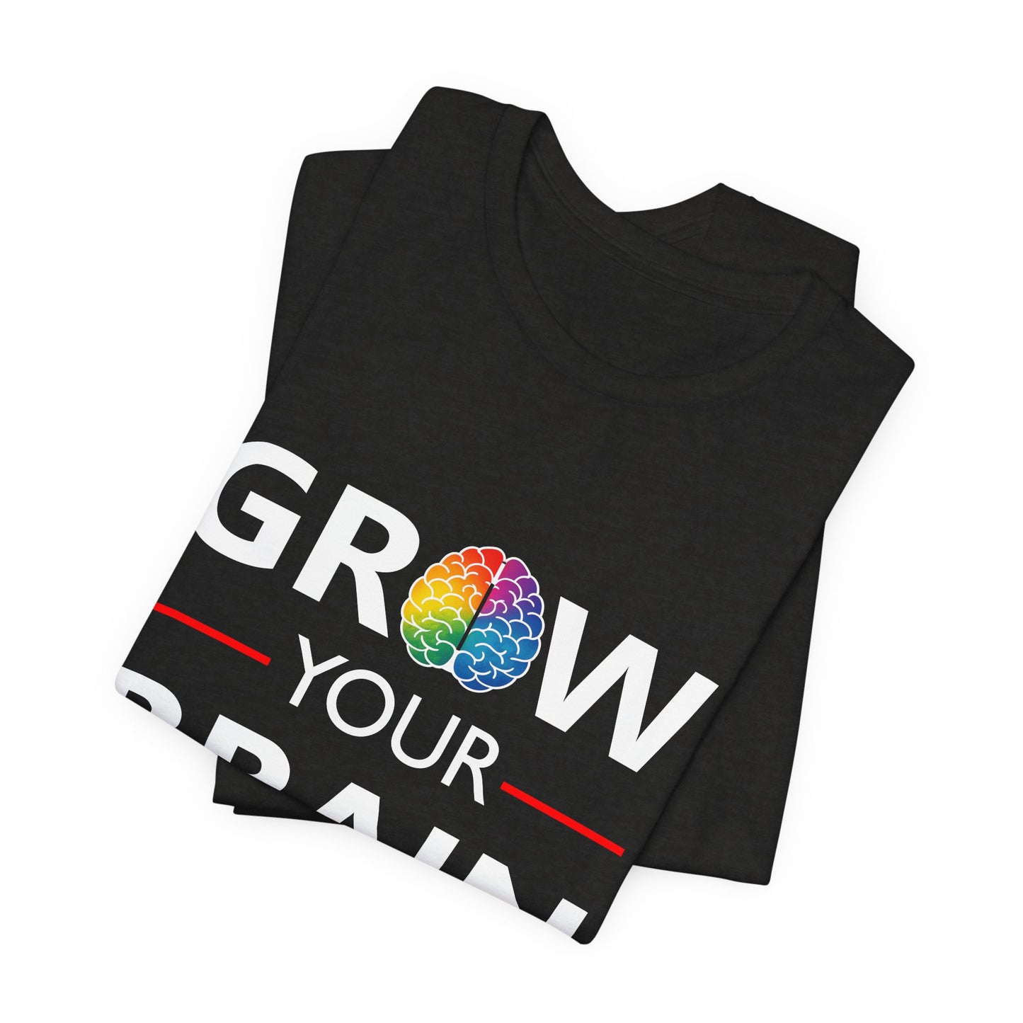 Grow your Brain Tee — Neurodiversity Short Sleeve Shirt