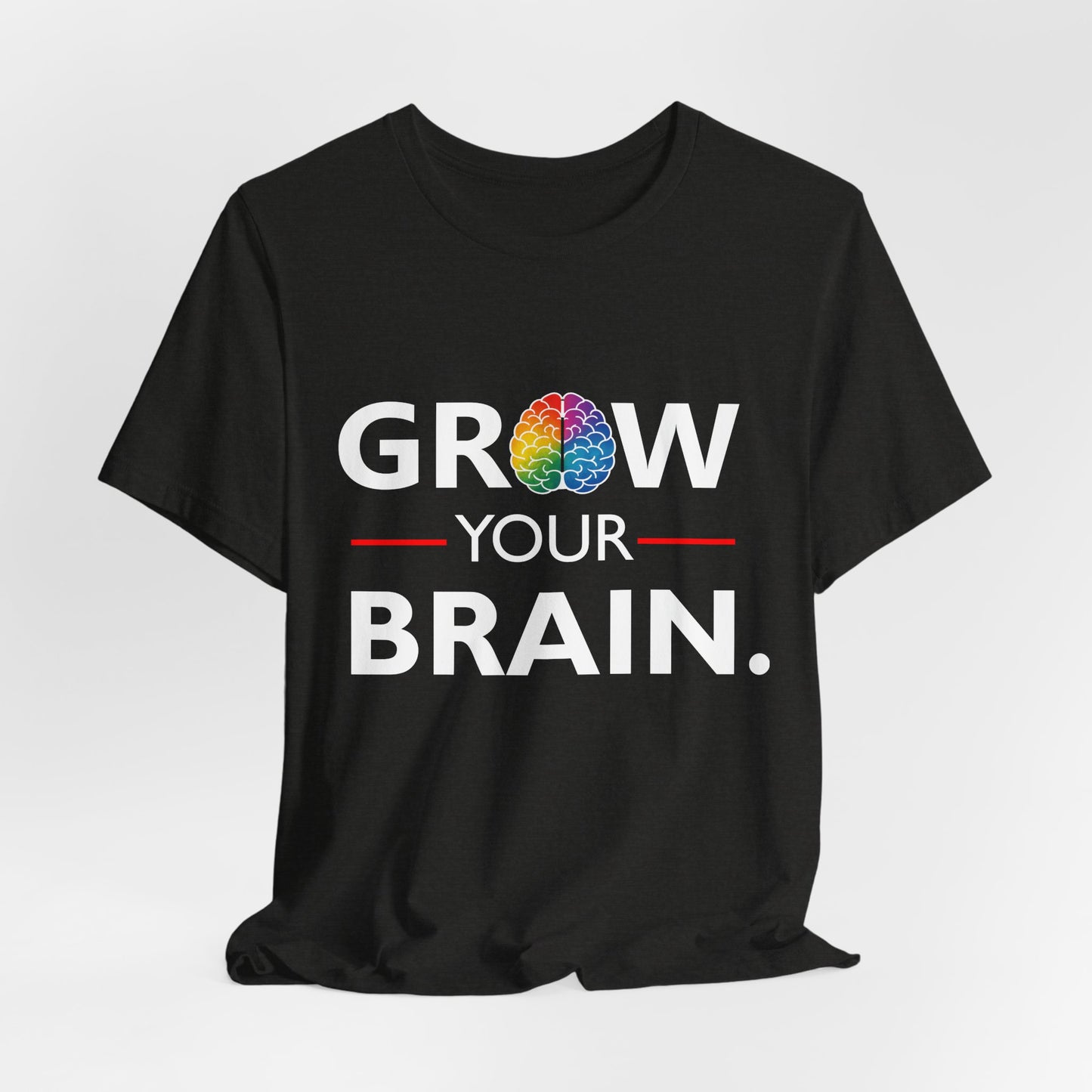 Grow your Brain Tee — Neurodiversity Short Sleeve Shirt