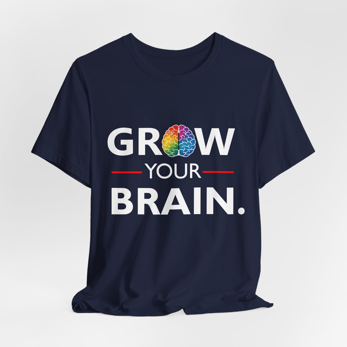 Grow your Brain Tee — Neurodiversity Short Sleeve Shirt
