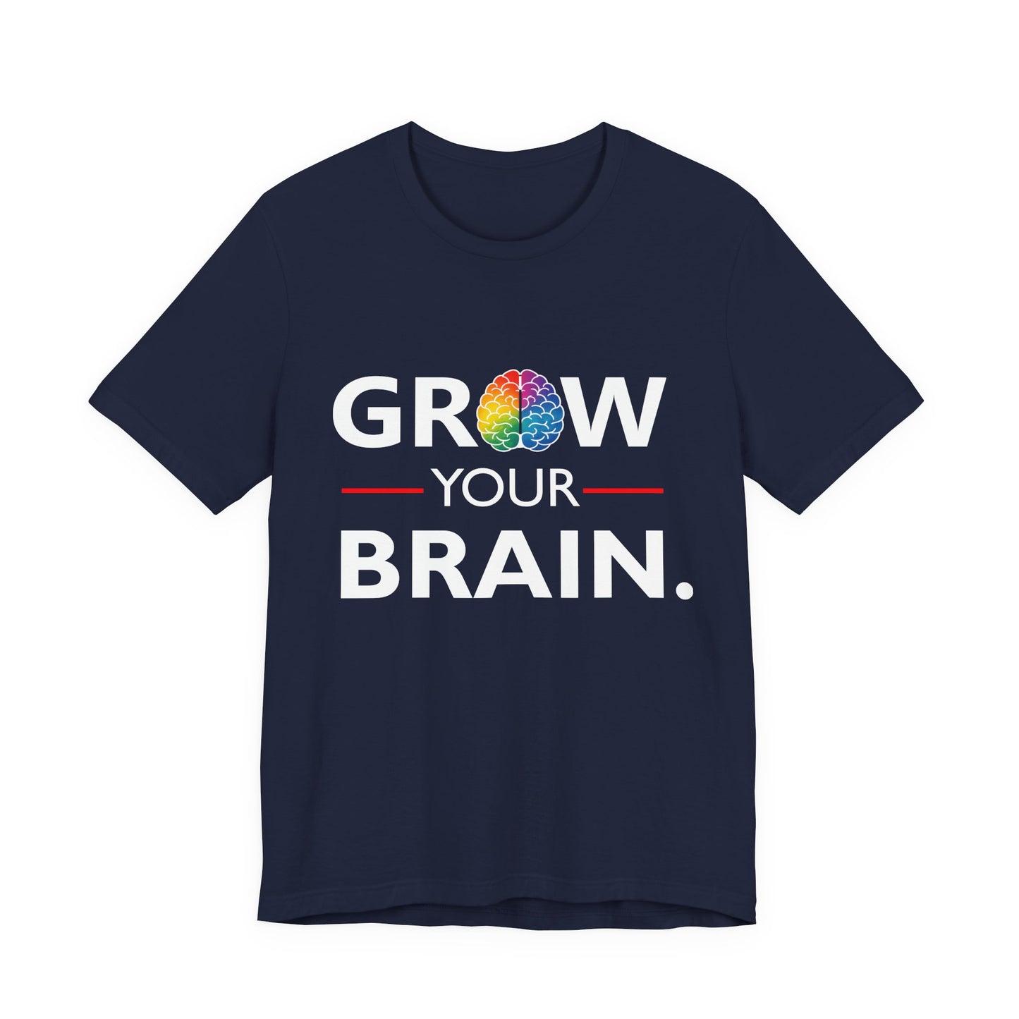 Grow your Brain Tee — Neurodiversity Short Sleeve Shirt