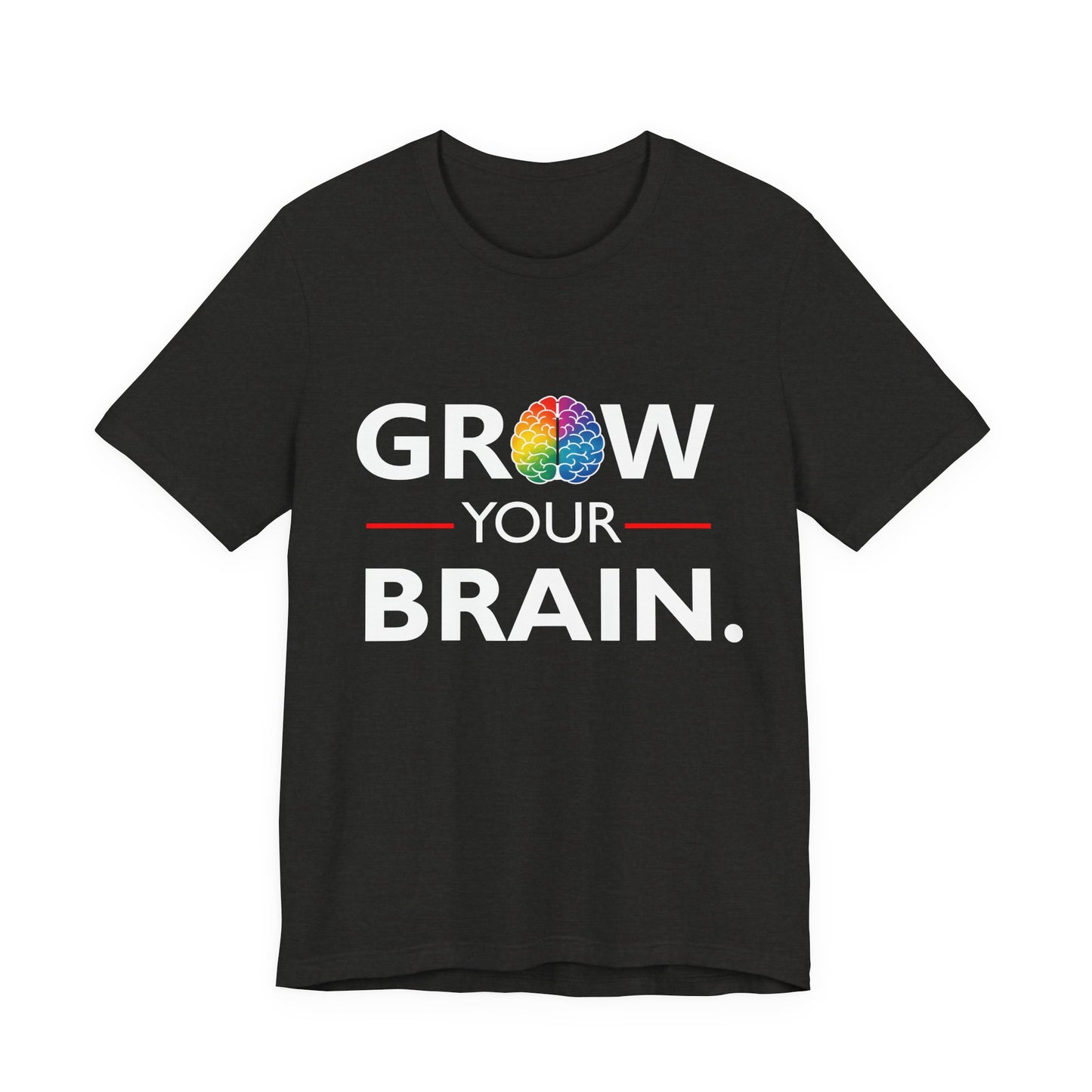 Grow your Brain Tee — Neurodiversity Short Sleeve Shirt