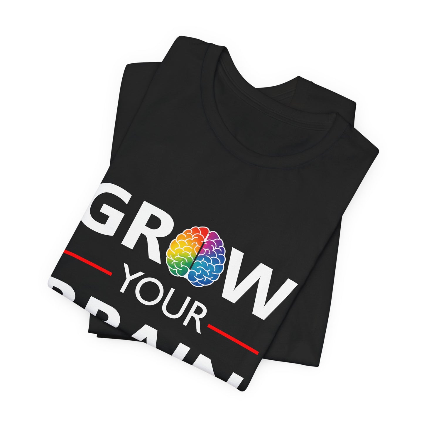 Grow your Brain Tee — Neurodiversity Short Sleeve Shirt