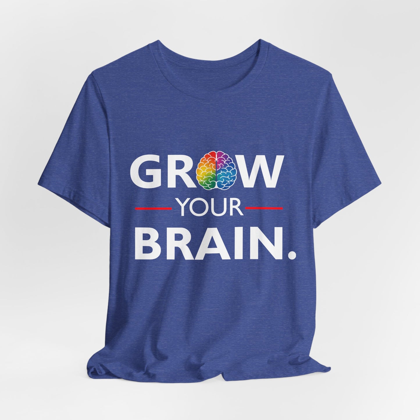 Grow your Brain Tee — Neurodiversity Short Sleeve Shirt
