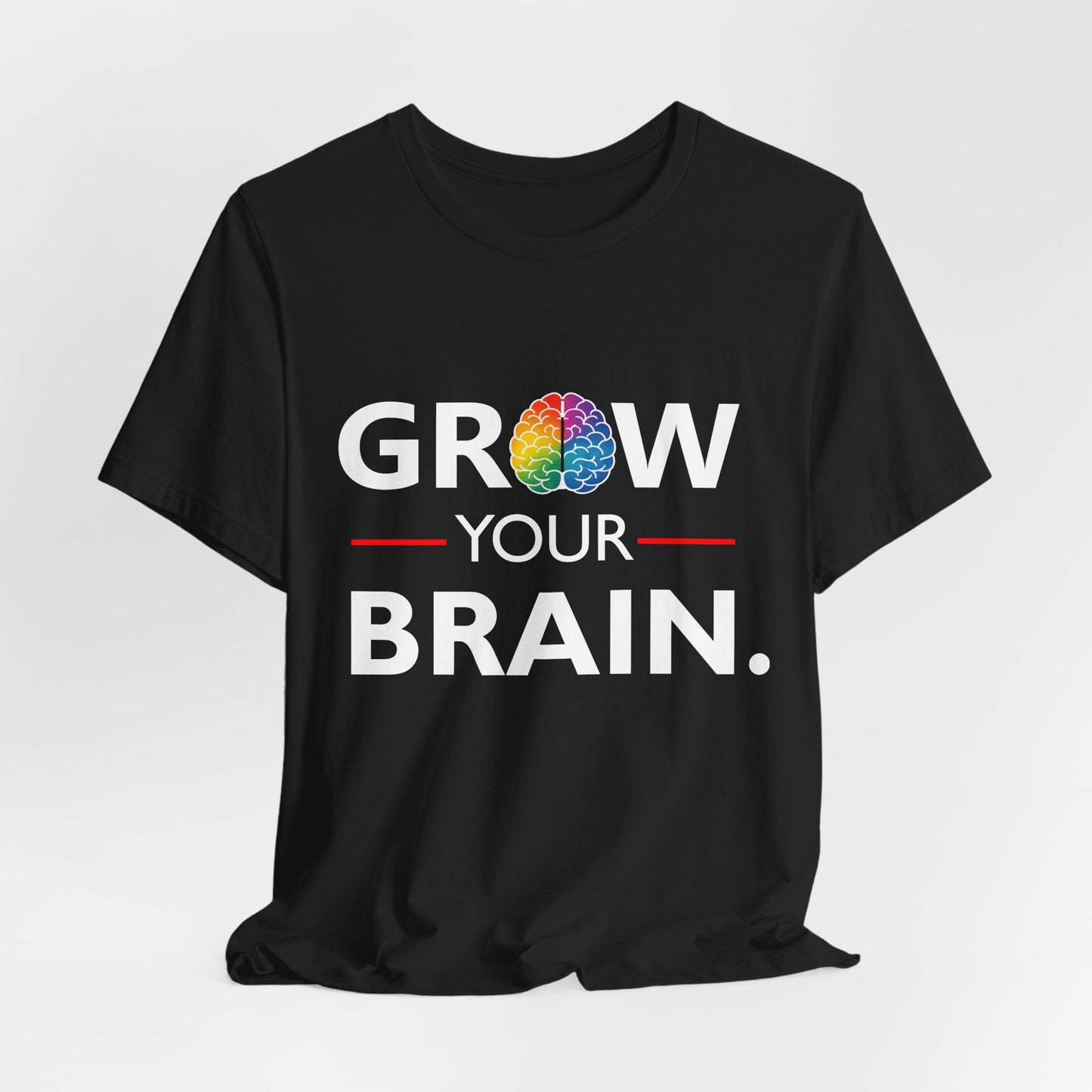 Grow your Brain Tee — Neurodiversity Short Sleeve Shirt